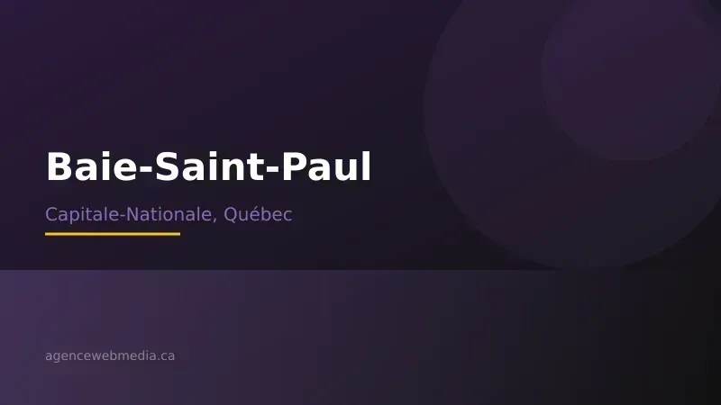 Vue de Baie-Saint-Paul, Capitale-Nationale — Conception de site web à Baie-Saint-Paul par Agence Web MédIA