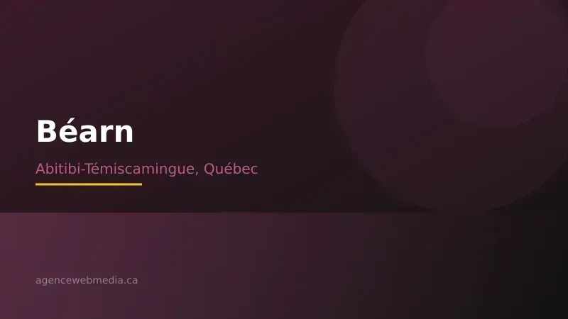 Vue de Béarn, Abitibi-Témiscamingue — Conception de site web à Béarn par Agence Web MédIA