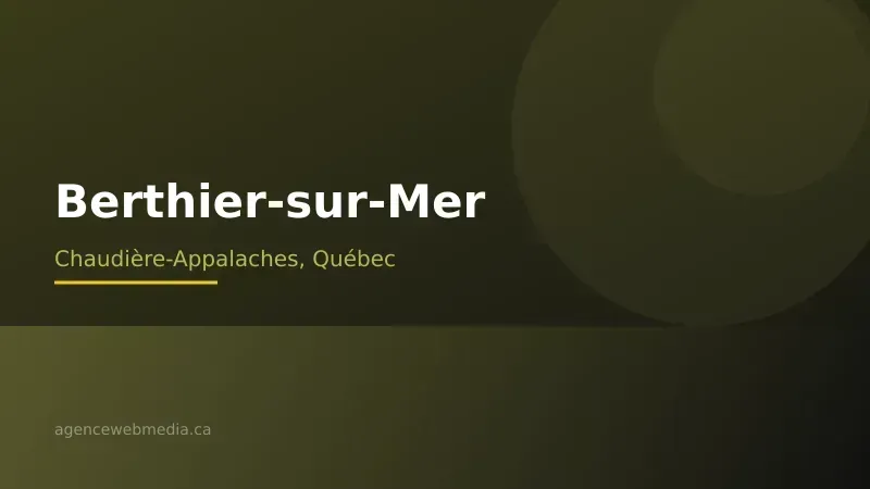 Vue de Berthier-sur-Mer, Chaudière-Appalaches — Conception de site web à Berthier-sur-Mer par Agence Web MédIA