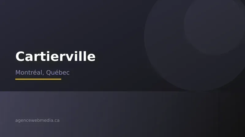 Vue de Cartierville, Montréal — Conception de site web à Cartierville par Agence Web MédIA