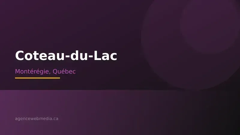 Vue de Coteau-du-Lac, Montérégie — Conception de site web à Coteau-du-Lac par Agence Web MédIA