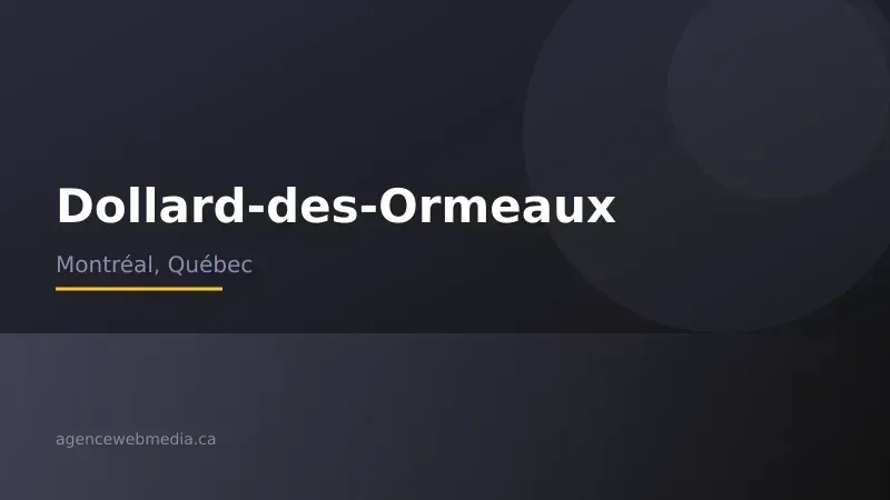 Vue de Dollard-des-Ormeaux, Montréal — Conception de site web à Dollard-des-Ormeaux par Agence Web MédIA