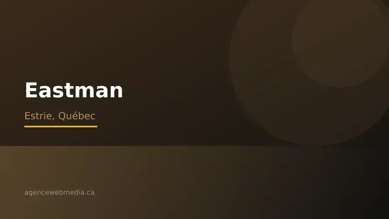 Vue de Eastman, Estrie — Conception de site web à Eastman par Agence Web MédIA