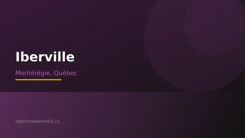 Vue de Iberville, Montérégie — Conception de site web à Iberville par Agence Web MédIA