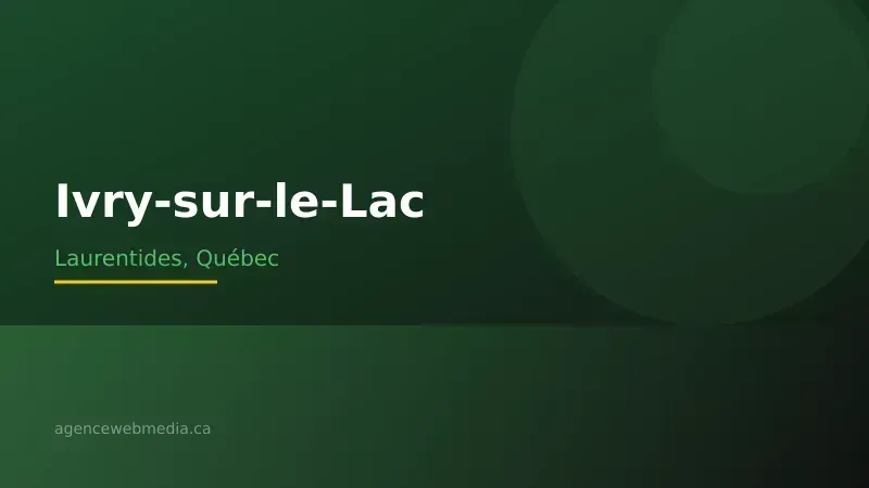 Vue de Ivry-sur-le-Lac, Laurentides — Conception de site web à Ivry-sur-le-Lac par Agence Web MédIA