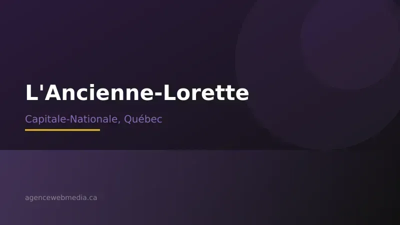 Vue de L'Ancienne-Lorette, Capitale-Nationale — Conception de site web à L'Ancienne-Lorette par Agence Web MédIA