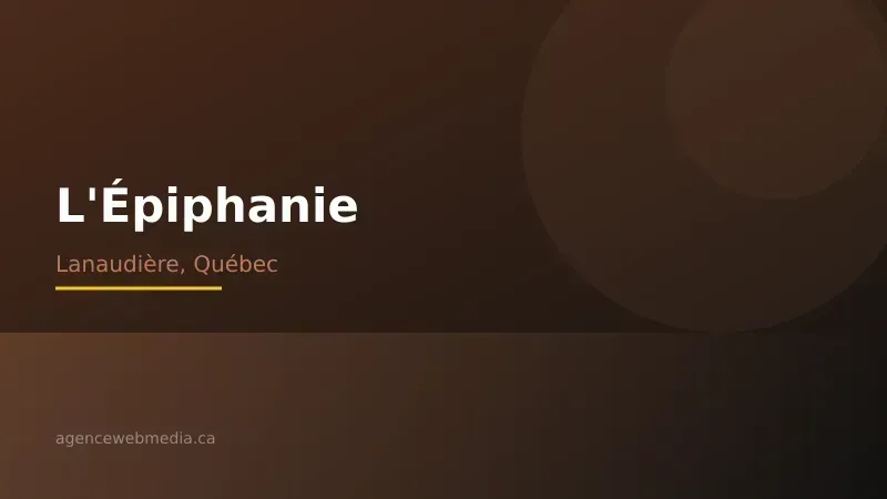 Vue de L'Épiphanie, Lanaudière — Conception de site web à L'Épiphanie par Agence Web MédIA