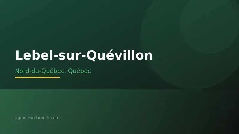 Vue de Lebel-sur-Quévillon, Nord-du-Québec — Conception de site web à Lebel-sur-Quévillon par Agence Web MédIA