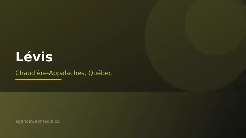 Vue de Lévis, Capitale-Nationale — Conception de site web à Lévis par Agence Web MédIA