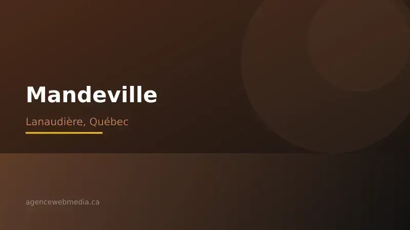 Vue de Mandeville, Lanaudière — Conception de site web à Mandeville par Agence Web MédIA