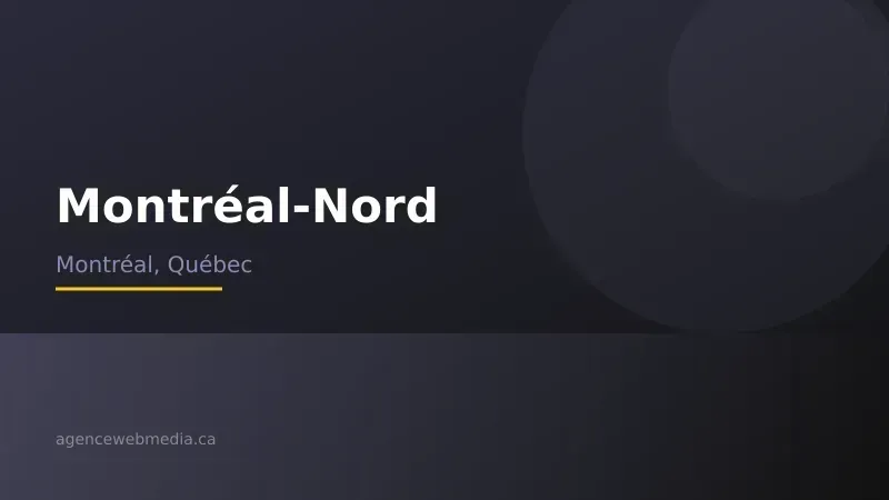 Vue de Montréal-Nord, Montréal — Conception de site web à Montréal-Nord par Agence Web MédIA