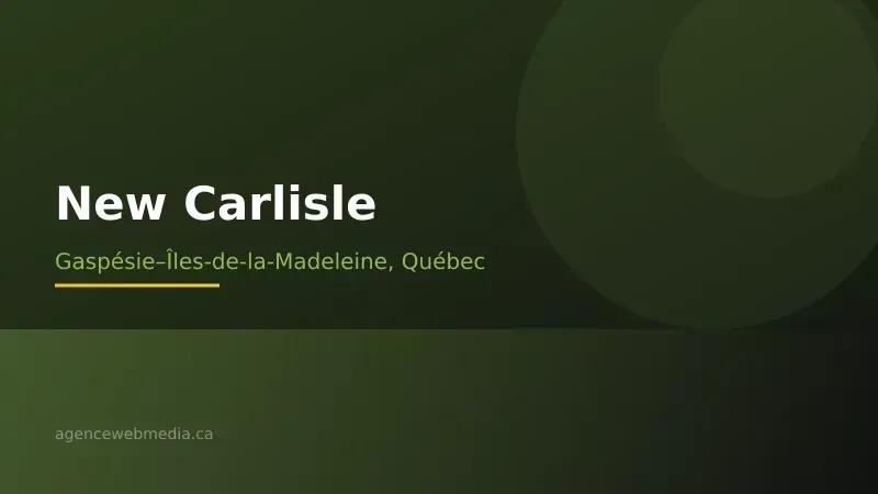 Vue de New Carlisle, Gaspésie–Îles-de-la-Madeleine — Conception de site web à New Carlisle par Agence Web MédIA