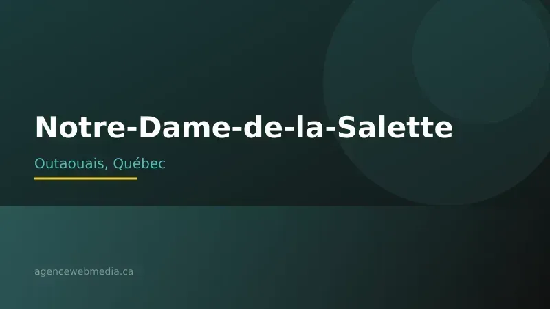 Vue de Notre-Dame-de-la-Salette, Outaouais — Conception de site web à Notre-Dame-de-la-Salette par Agence Web MédIA