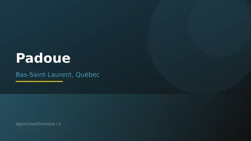 Vue de Padoue, Bas-Saint-Laurent — Conception de site web à Padoue par Agence Web MédIA