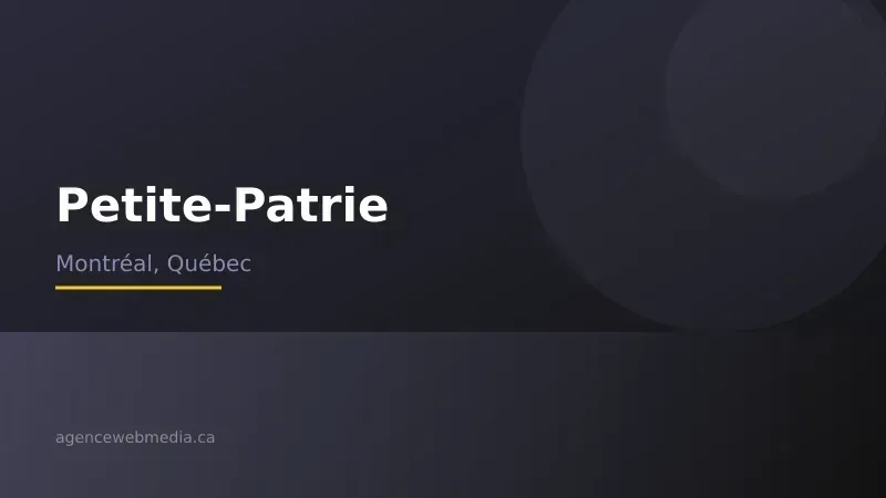 Vue de Petite-Patrie, Montréal — Conception de site web à Petite-Patrie par Agence Web MédIA