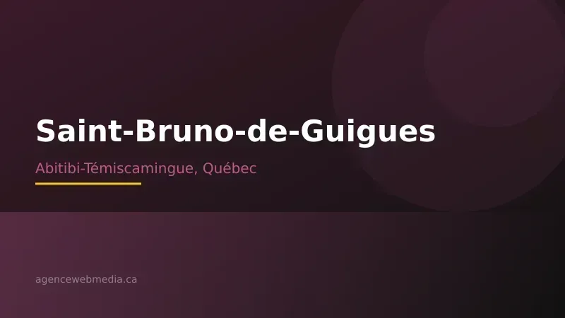 Vue de Saint-Bruno-de-Guigues, Abitibi-Témiscamingue — Conception de site web à Saint-Bruno-de-Guigues par Agence Web MédIA