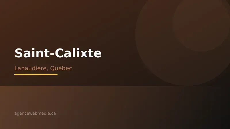 Vue de Saint-Calixte, Lanaudière — Conception de site web à Saint-Calixte par Agence Web MédIA