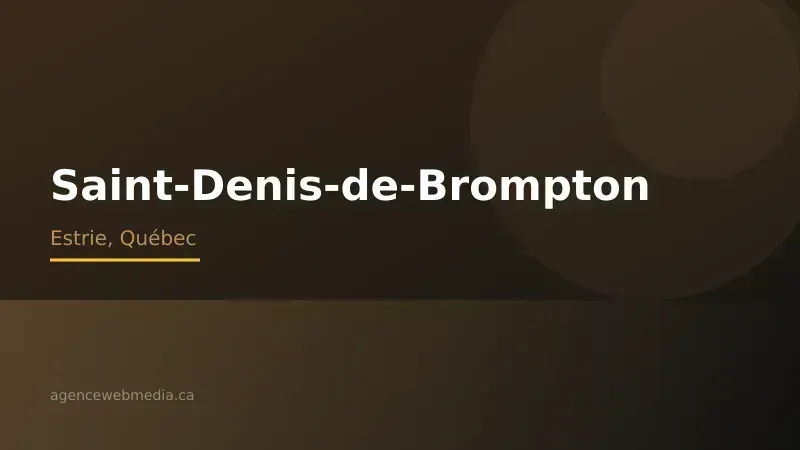 Vue de Saint-Denis-de-Brompton, Estrie — Conception de site web à Saint-Denis-de-Brompton par Agence Web MédIA
