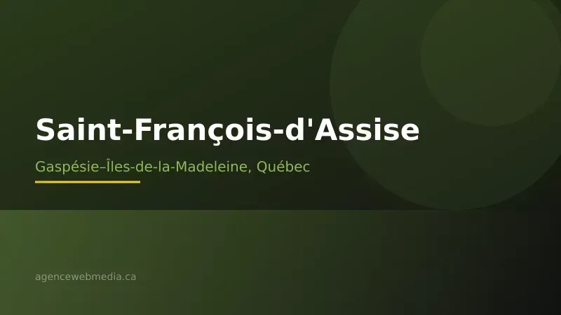 Vue de Saint-François-d'Assise, Gaspésie–Îles-de-la-Madeleine — Conception de site web à Saint-François-d'Assise par Agence Web MédIA