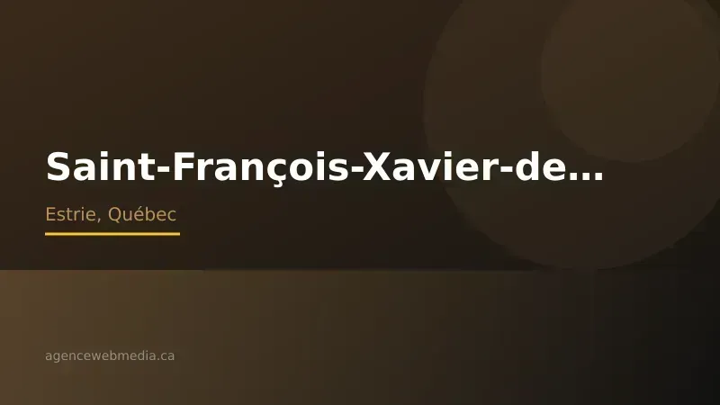 Vue de Saint-François-Xavier-de-Brompton, Estrie — Conception de site web à Saint-François-Xavier-de-Brompton par Agence Web MédIA