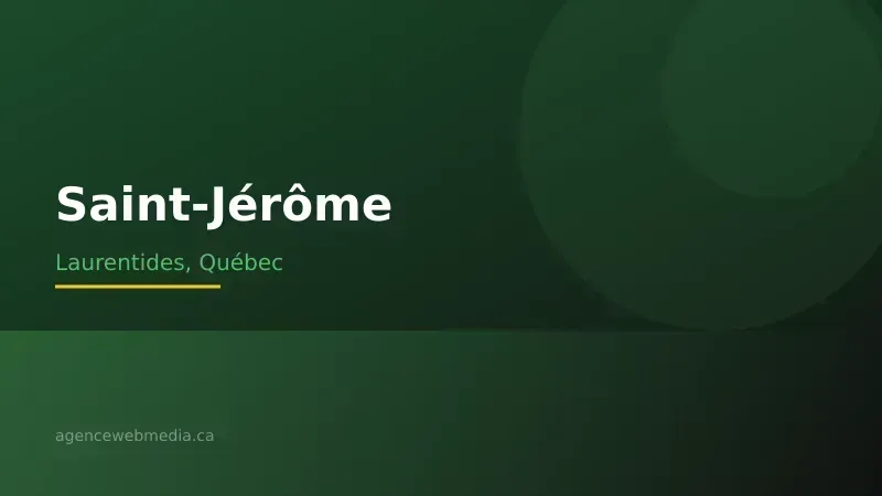 Vue de Saint-Jérôme, Laurentides — Conception de site web à Saint-Jérôme par Agence Web MédIA