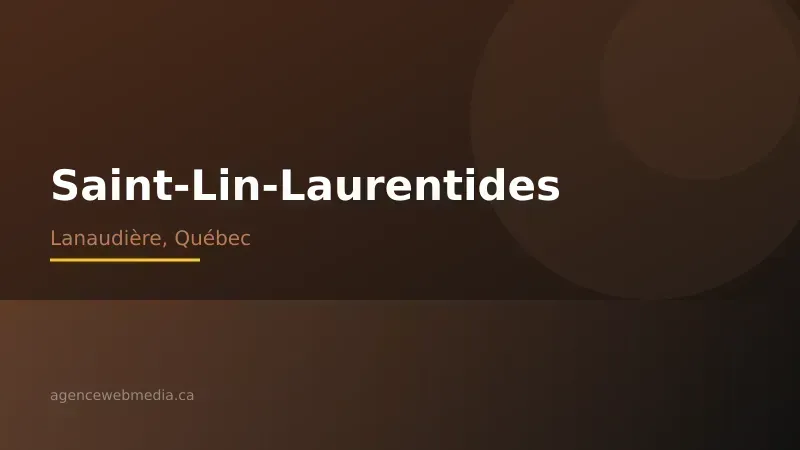 Vue de Saint-Lin-Laurentides, Lanaudière — Conception de site web à Saint-Lin-Laurentides par Agence Web MédIA