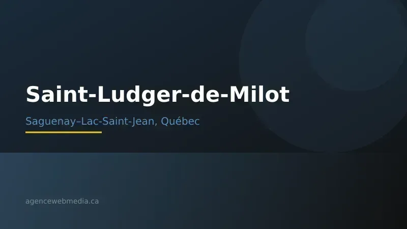 Vue de Saint-Ludger-de-Milot, Saguenay–Lac-Saint-Jean — Conception de site web à Saint-Ludger-de-Milot par Agence Web MédIA