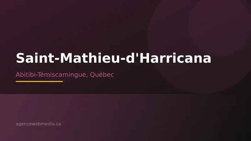 Vue de Saint-Mathieu-d'Harricana, Abitibi-Témiscamingue — Conception de site web à Saint-Mathieu-d'Harricana par Agence Web MédIA