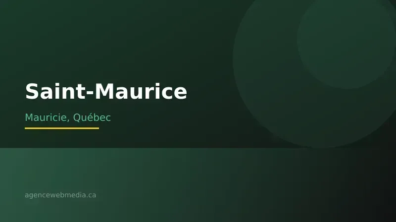 Vue de Saint-Maurice, Mauricie — Conception de site web à Saint-Maurice par Agence Web MédIA