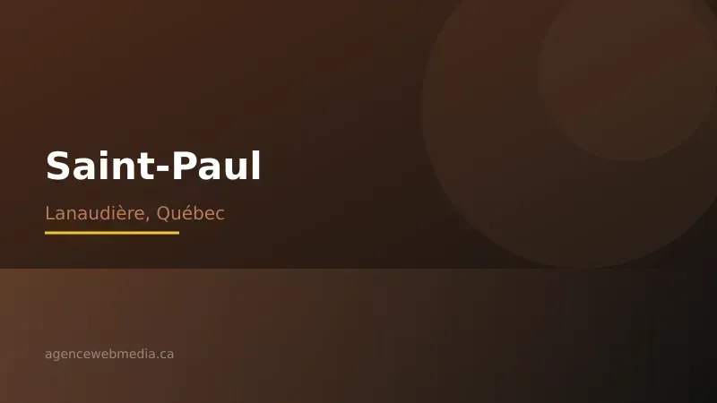 Vue de Saint-Paul, Lanaudière — Conception de site web à Saint-Paul par Agence Web MédIA
