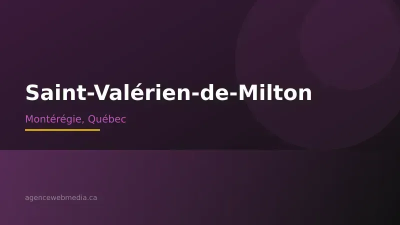 Vue de Saint-Valérien-de-Milton, Montérégie — Conception de site web à Saint-Valérien-de-Milton par Agence Web MédIA