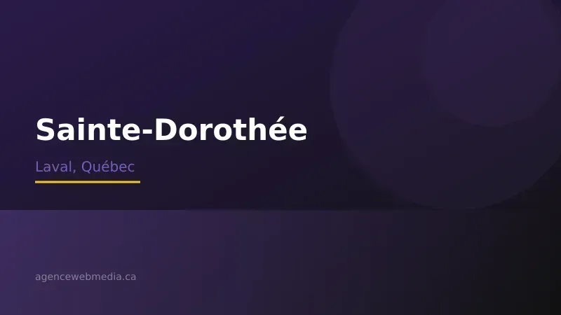 Vue de Sainte-Dorothée, Laval — Conception de site web à Sainte-Dorothée par Agence Web MédIA