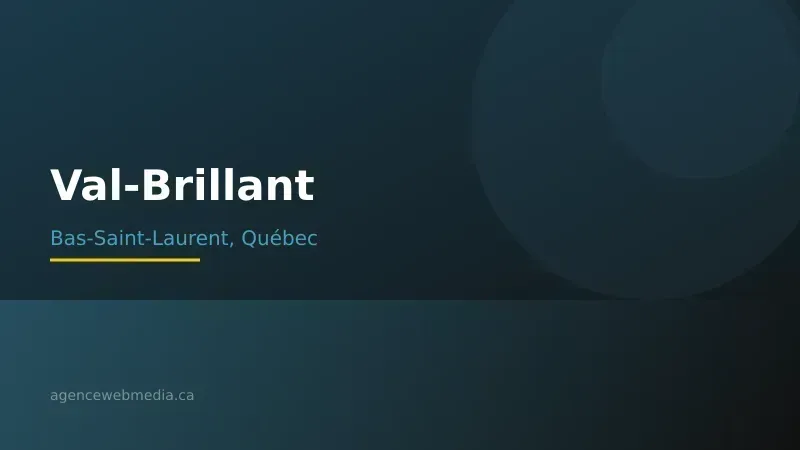 Vue de Val-Brillant, Bas-Saint-Laurent — Conception de site web à Val-Brillant par Agence Web MédIA