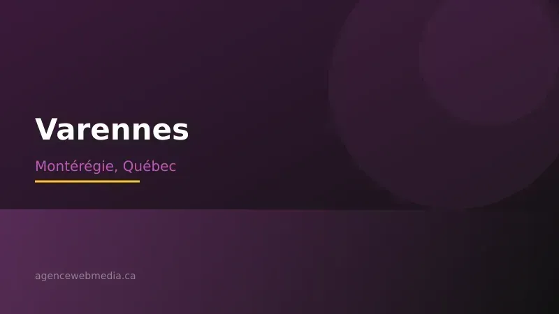 Vue de Varennes, Montérégie — Conception de site web à Varennes par Agence Web MédIA